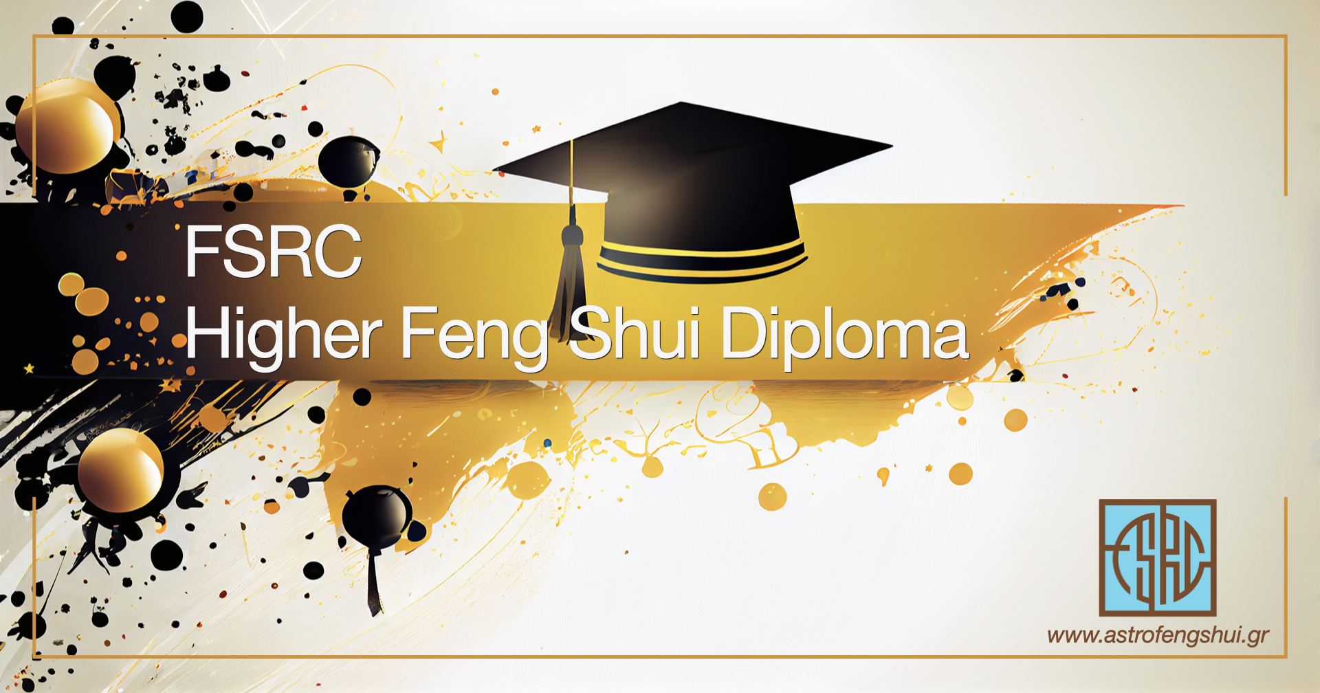 Higher Feng Shui Diploma - Ανώτερο Δίπλωμα Εκπαίδευσης Φενγκ Σούι